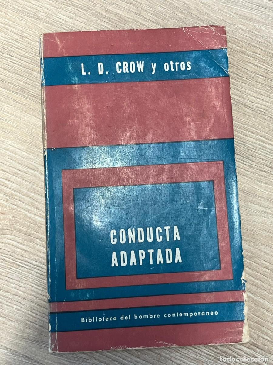 Libros de segunda mano: &rdquo;Conducta adaptada&rdquo;, de L. D. Crow y otros - Foto 1