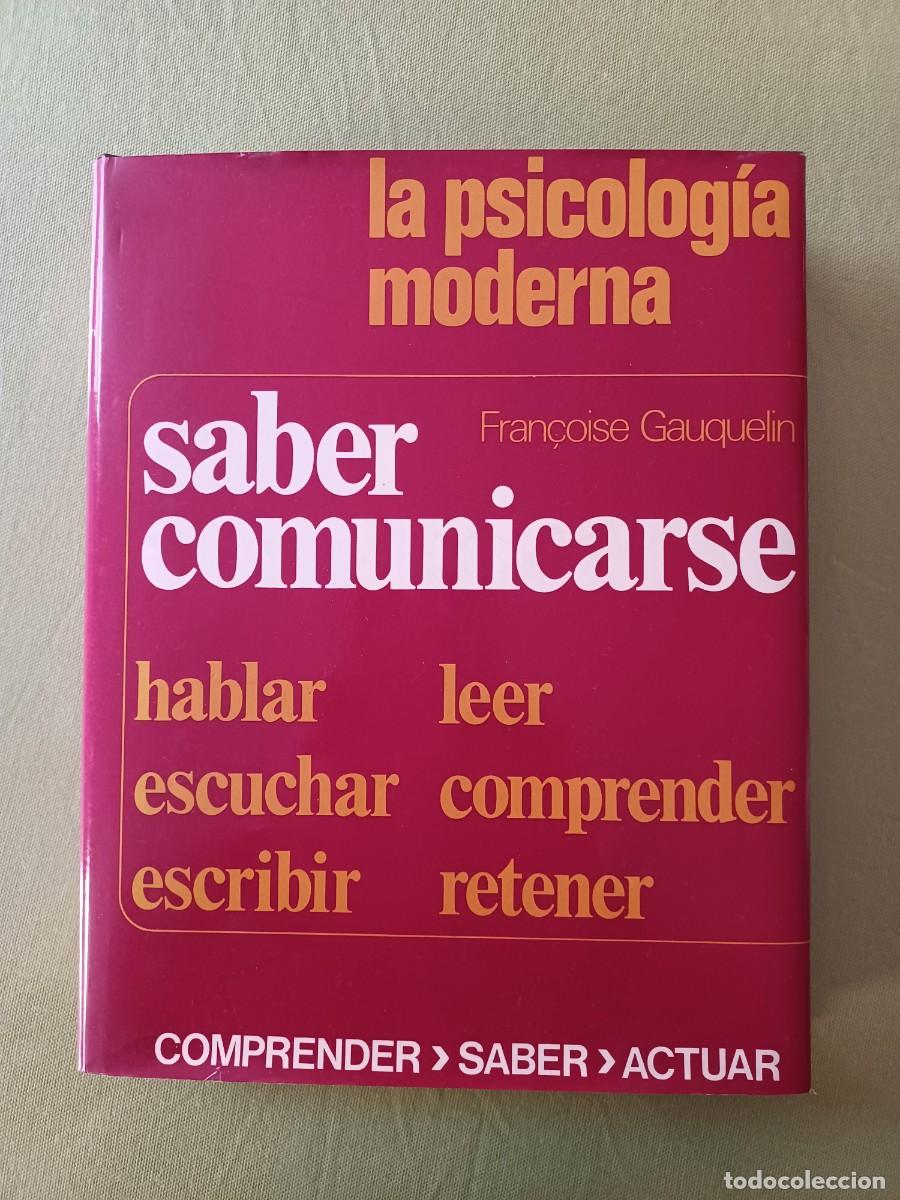 Libros de segunda mano: LA PSICOLOGIA MODERNA. SABER COMUNICARSE - Foto 1
