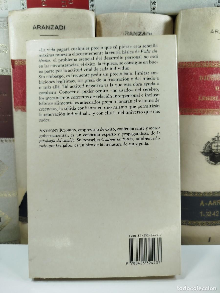 Libros de segunda mano: PODER SIN L&Iacute;MITES. LA NUEVA CIENCIA DEL DESARROLLO PERSONAL. Anthony Robbins - Foto 2