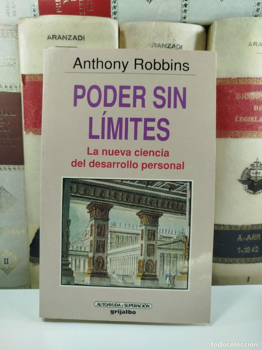 Libros de segunda mano: PODER SIN L&Iacute;MITES. LA NUEVA CIENCIA DEL DESARROLLO PERSONAL. Anthony Robbins - Foto 1