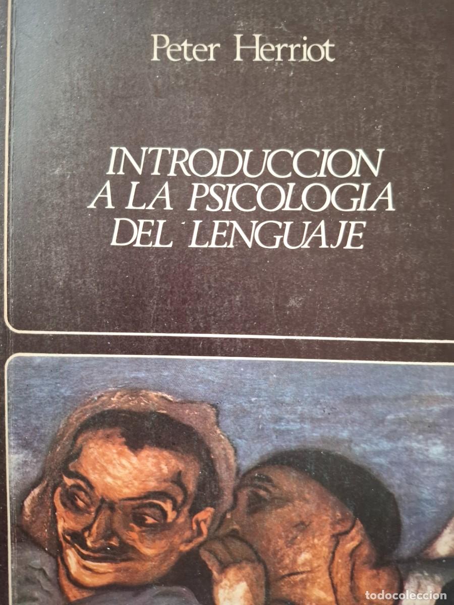 Libros de segunda mano: introducci&oacute;n a la psicolog&iacute;a del lenguaje Peter Herriot - Foto 1