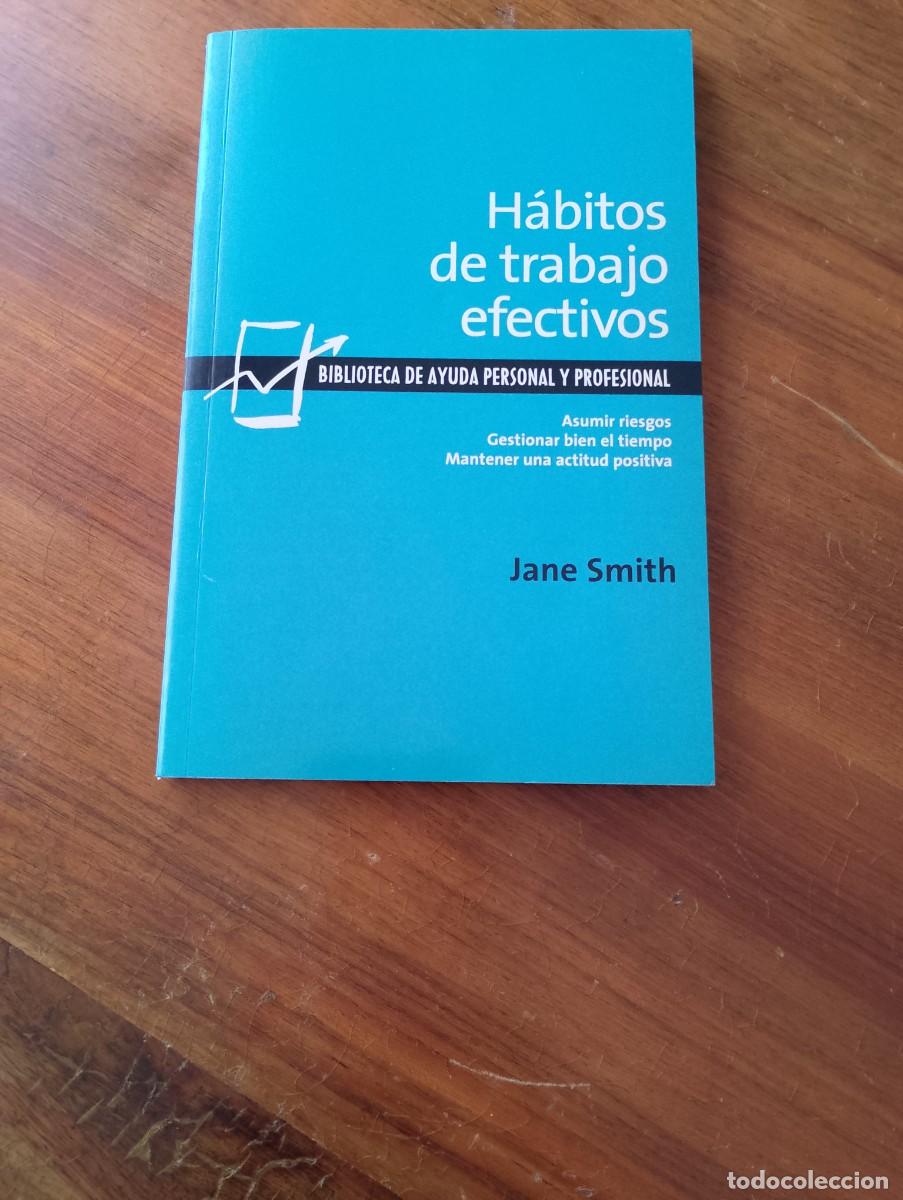 Libros de segunda mano: HABITOS DE TRABAJO EFECTIVOS. JANE SMITH. - Foto 1