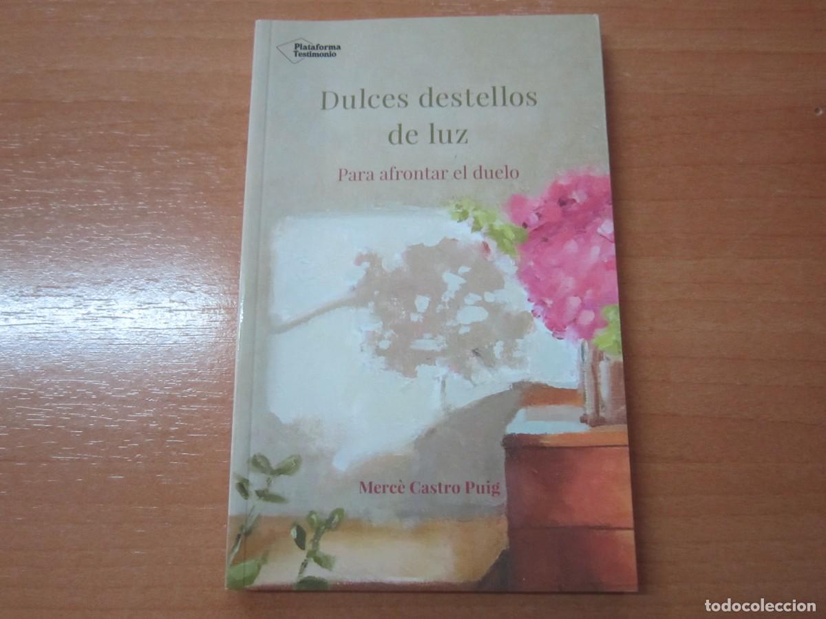 Libros de segunda mano: Dulces destellos de luz, de merc&eacute; Castro Puig - Foto 1