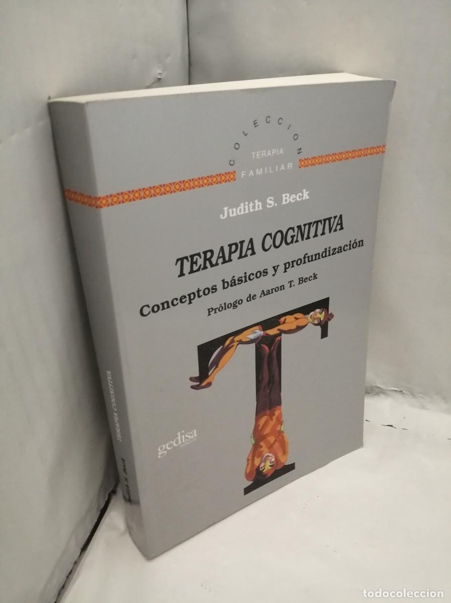 Libros de segunda mano: Terapia Cognitiva: Conceptos b&aacute;sicos y profundizaci&oacute;n - Foto 3