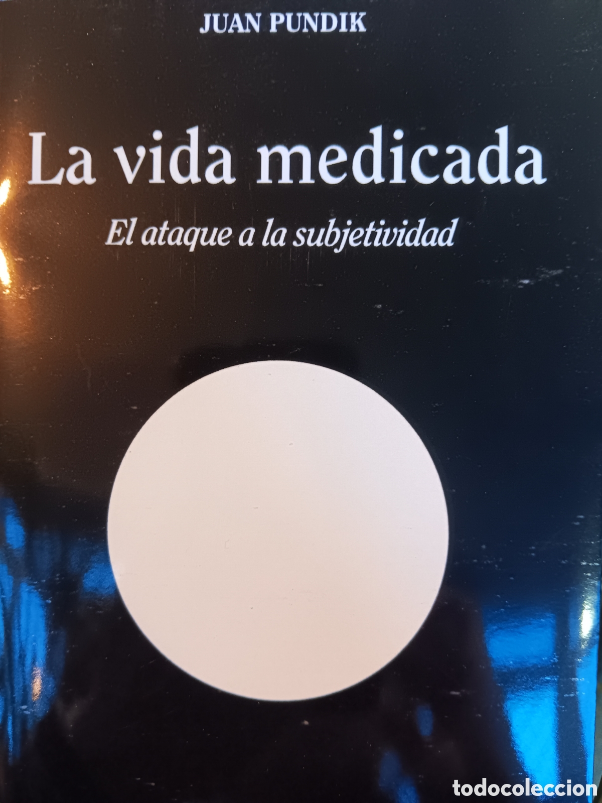 Libros de segunda mano: Juan Pundik. La vida medicada - Foto 1