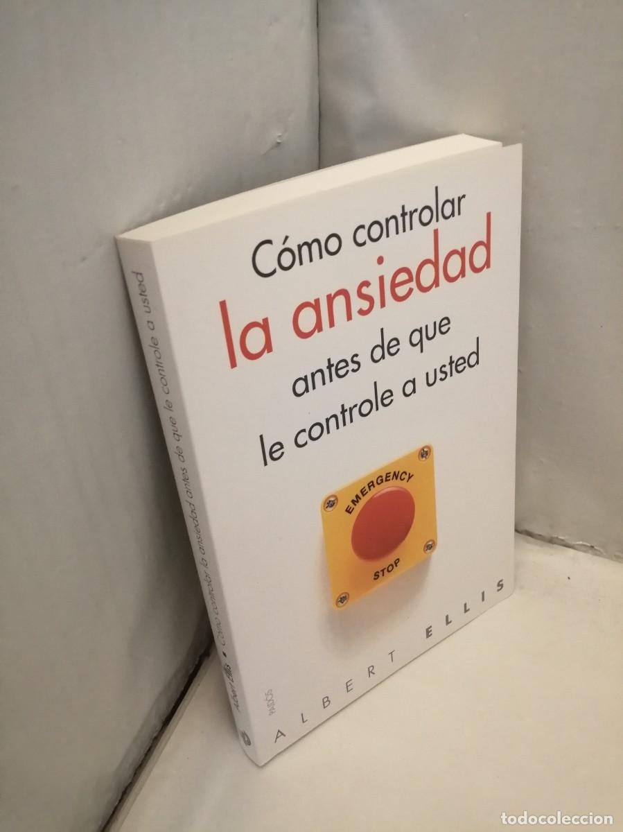 Libros de segunda mano: C&oacute;mo controlar la ansiedad antes de que le controle a usted - Foto 3