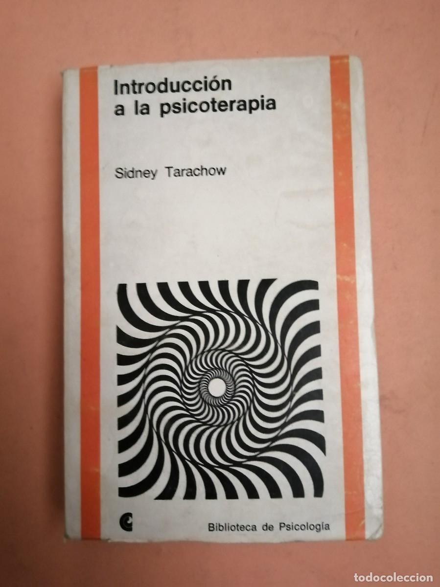 Libros de segunda mano: INTRODUCCION A LA PSICOTERAPIA (SIDNEY TARACHOW) - Foto 1