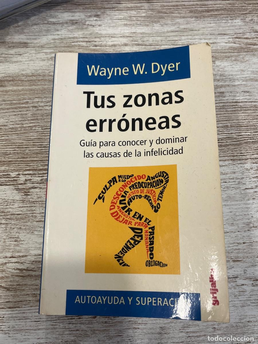 Libros de segunda mano: Tus zonas err&oacute;neas | Wayne Dyer | 1978 | Libro - Foto 1