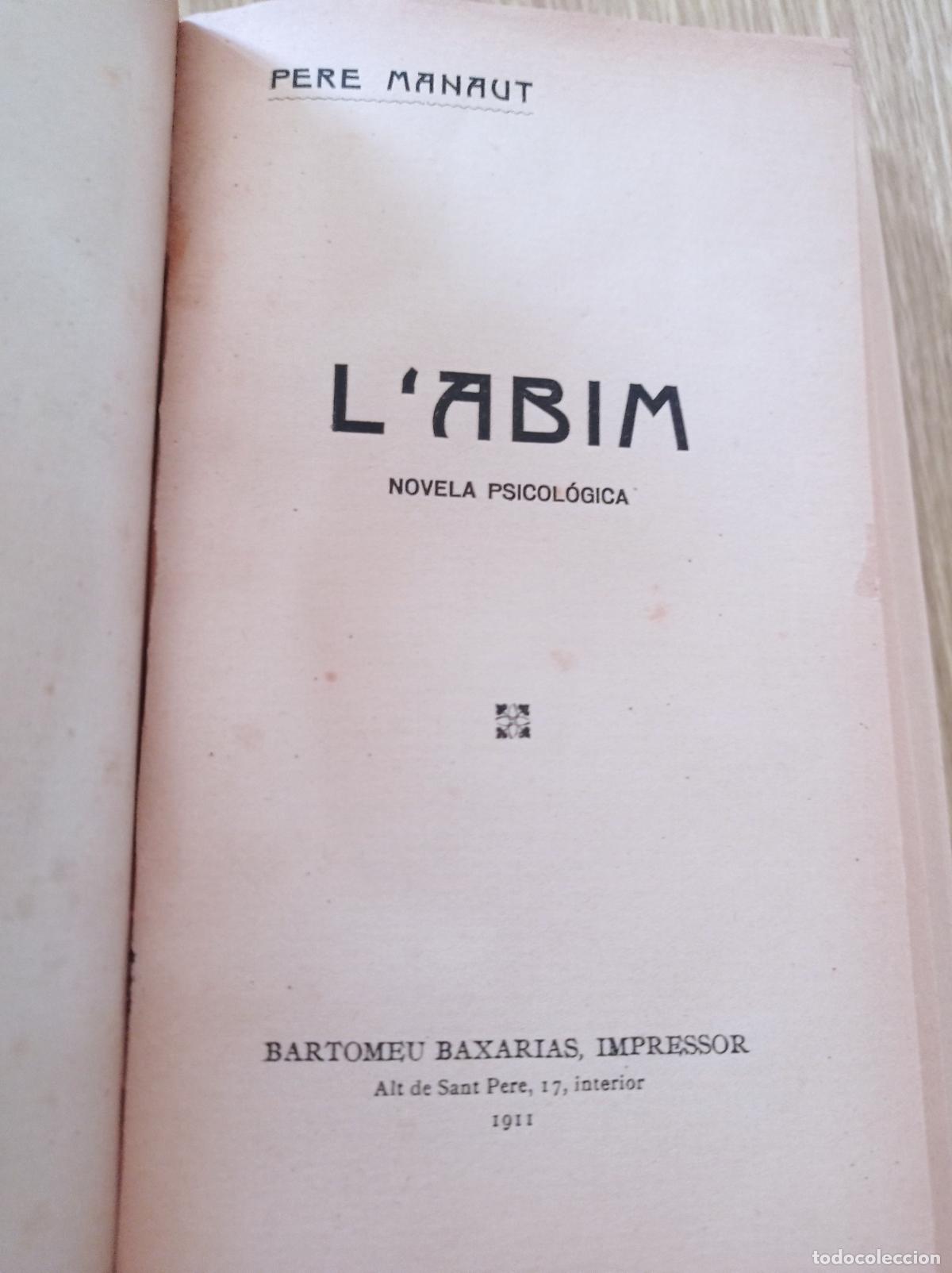 Libros de segunda mano: LAB&Iacute;M - PERE MANAUT - ANY 1911 - Foto 5