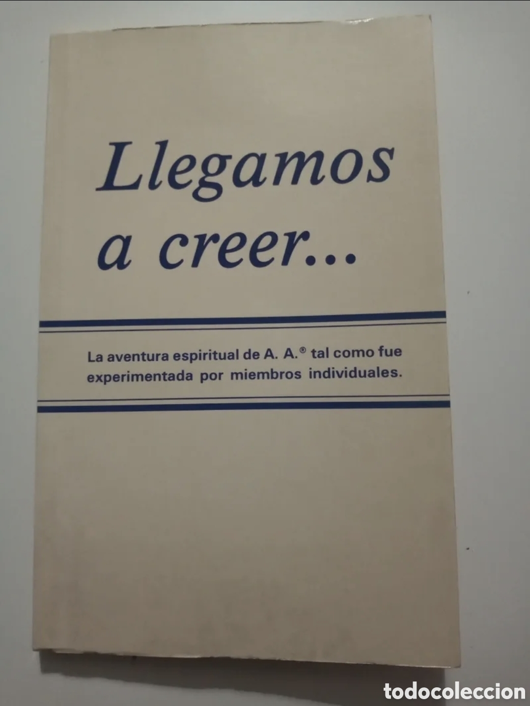 Libros de segunda mano: Llegamos a creer libro - Foto 1
