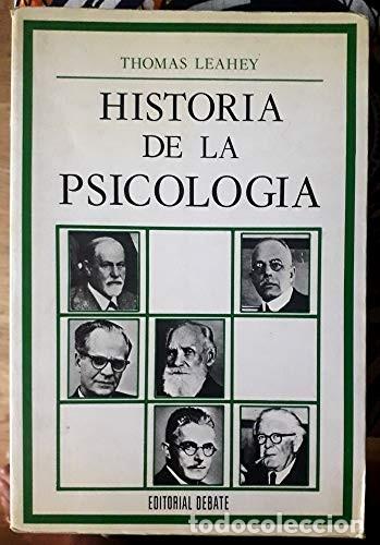 Libros de segunda mano: Historia de la psicolog&iacute;a . Thomas Leahey . Debate . - Foto 1