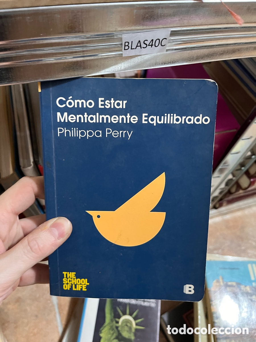 Libros de segunda mano: Blas40C C&oacute;mo Estar Mentalmente Equilibrado Philippa Perry - Foto 1