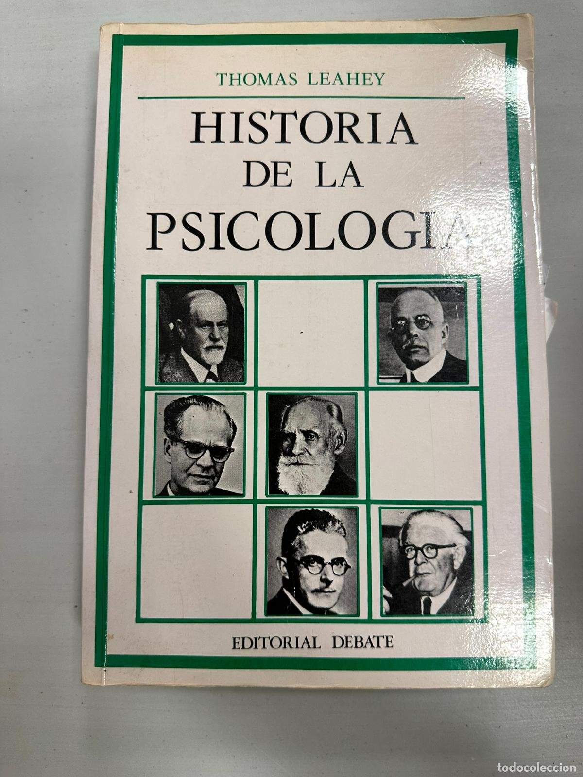 Libros de segunda mano: HISTORIA DE LA PSICOLOGIA - THOMAS LEAHEY - Foto 1