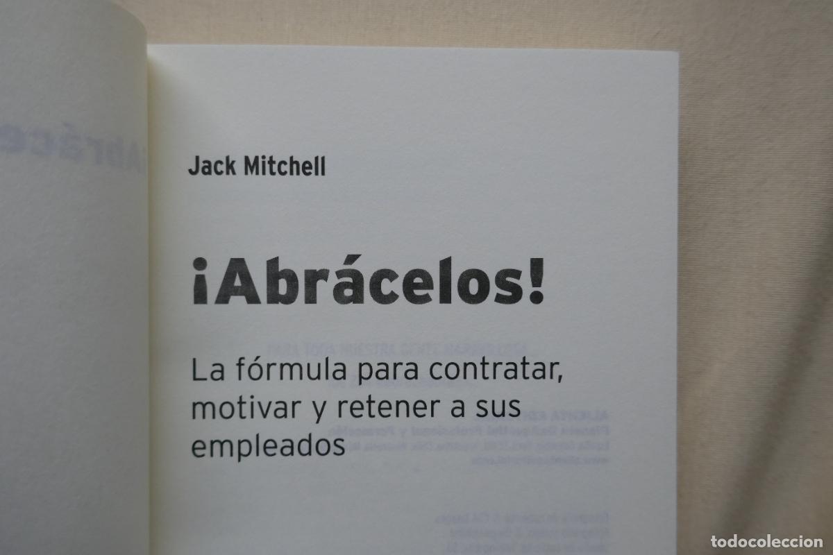 Libros de segunda mano: JACK MITCHELL - ABR&Aacute;CELOS - Foto 6
