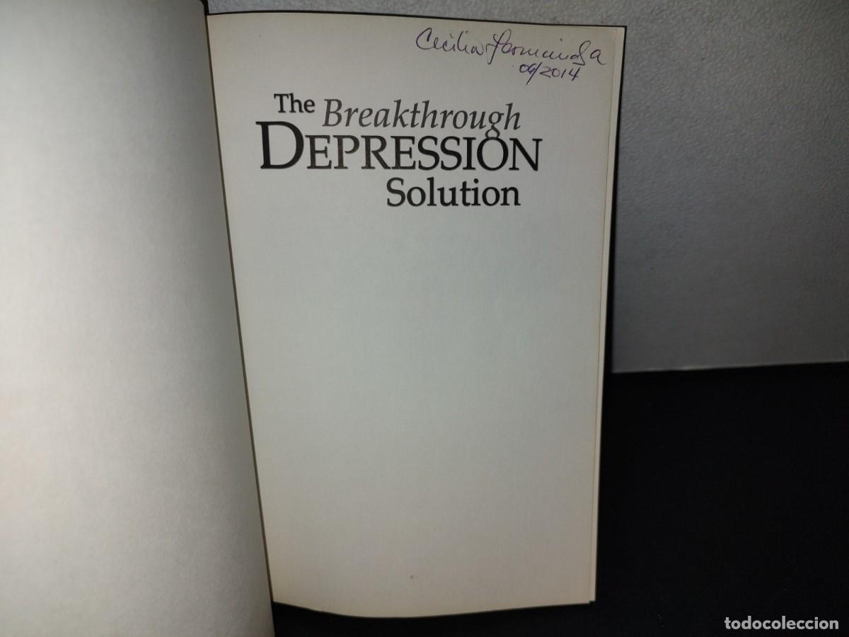 Libros de segunda mano: 154- THE BREAKTHROUGH DEPRESSION SOLUTION - JAMES GREENBLATT - Foto 5