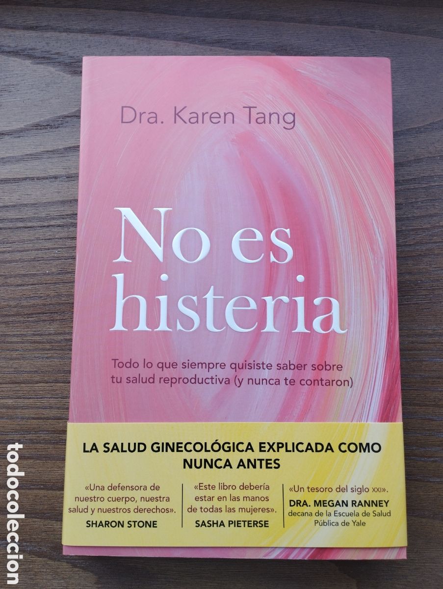 Libros de segunda mano: No es histeria. Dra Karen Tang. DIANA EDITORIAL 2025 SALUD NATURAL COLECTIVO GAY TRANS LGTBI+