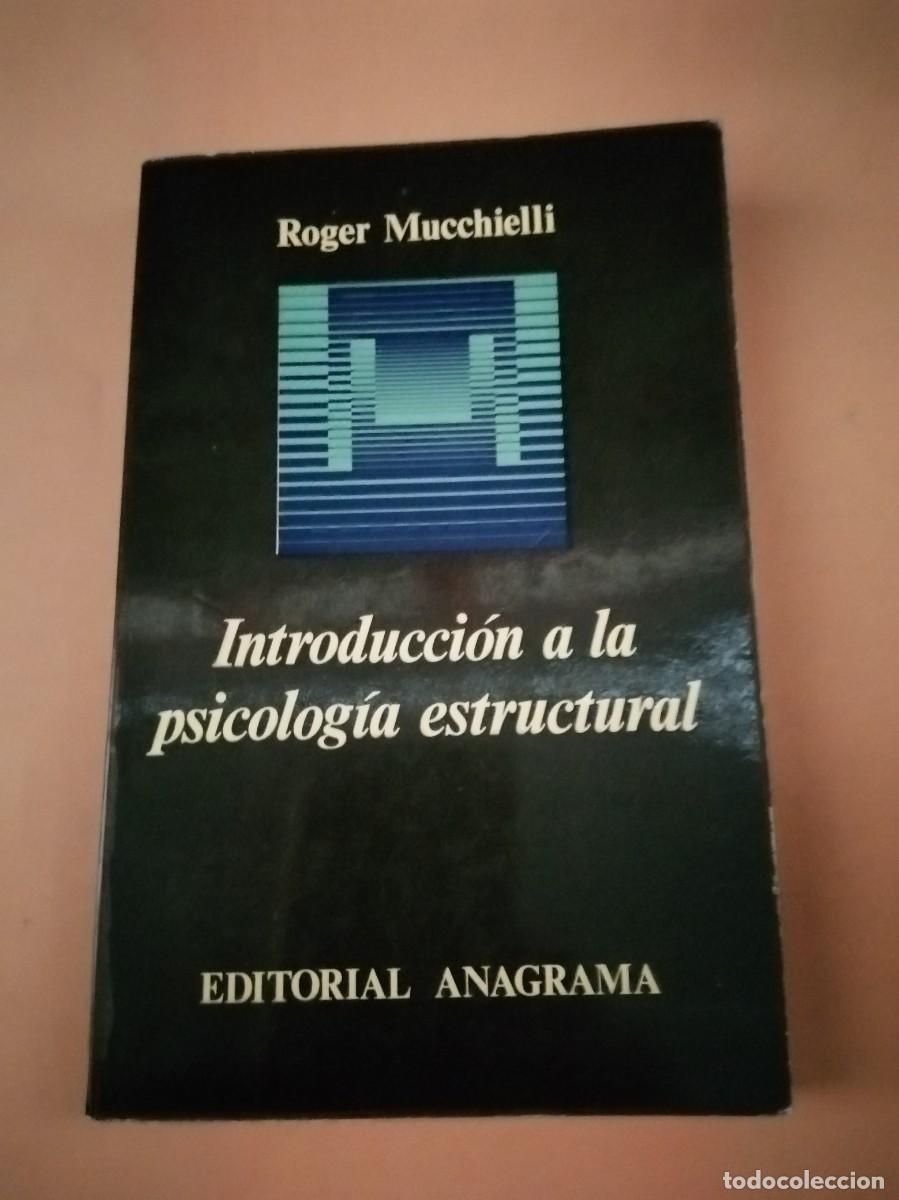 Libros de segunda mano: INTRODUCCION A LA PSICOLOGIA ESTRUCTURAL (ROGER MUCCHIELLI) - Foto 1