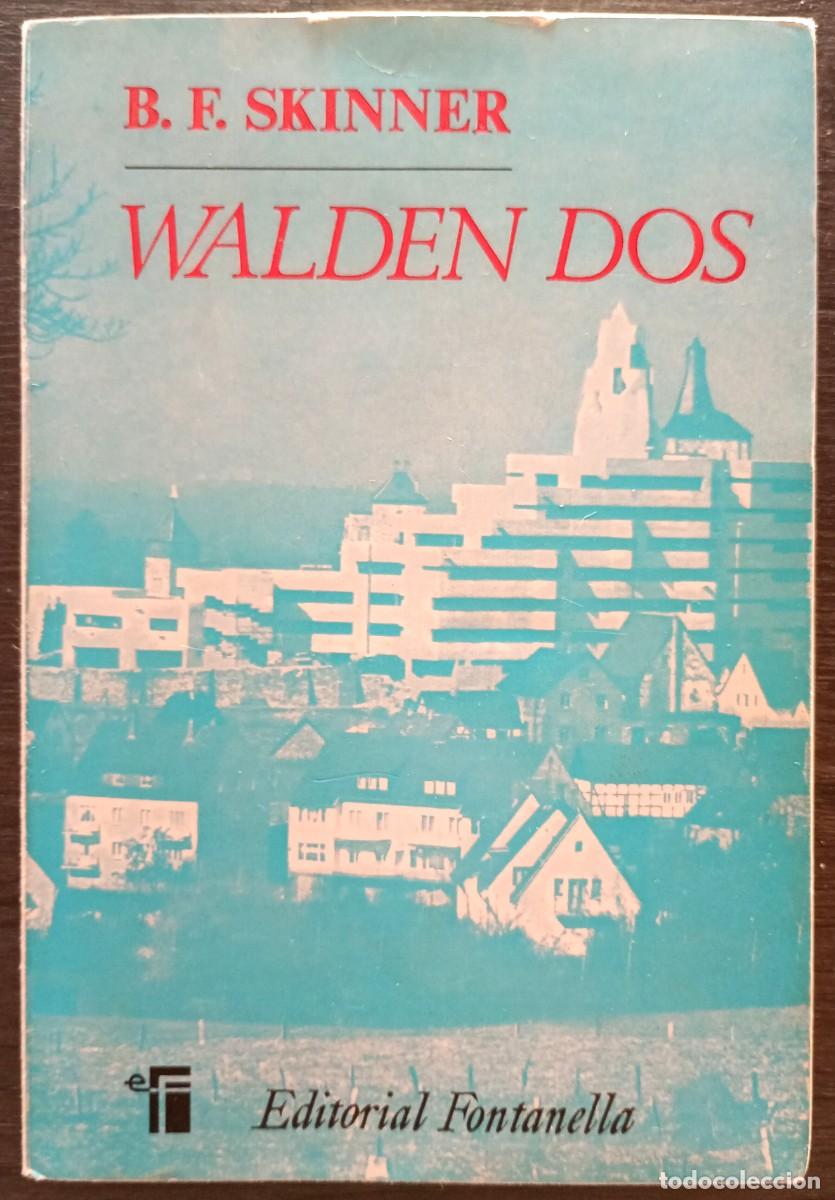 Libros de segunda mano: B. F. Skinner . Walden Dos - Foto 1