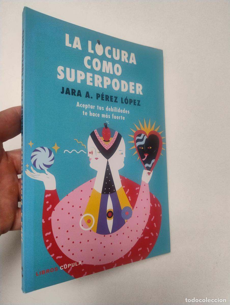 Libros de segunda mano: La locura como superpoder - P&eacute;rez L&oacute;pez, Jara - Foto 1