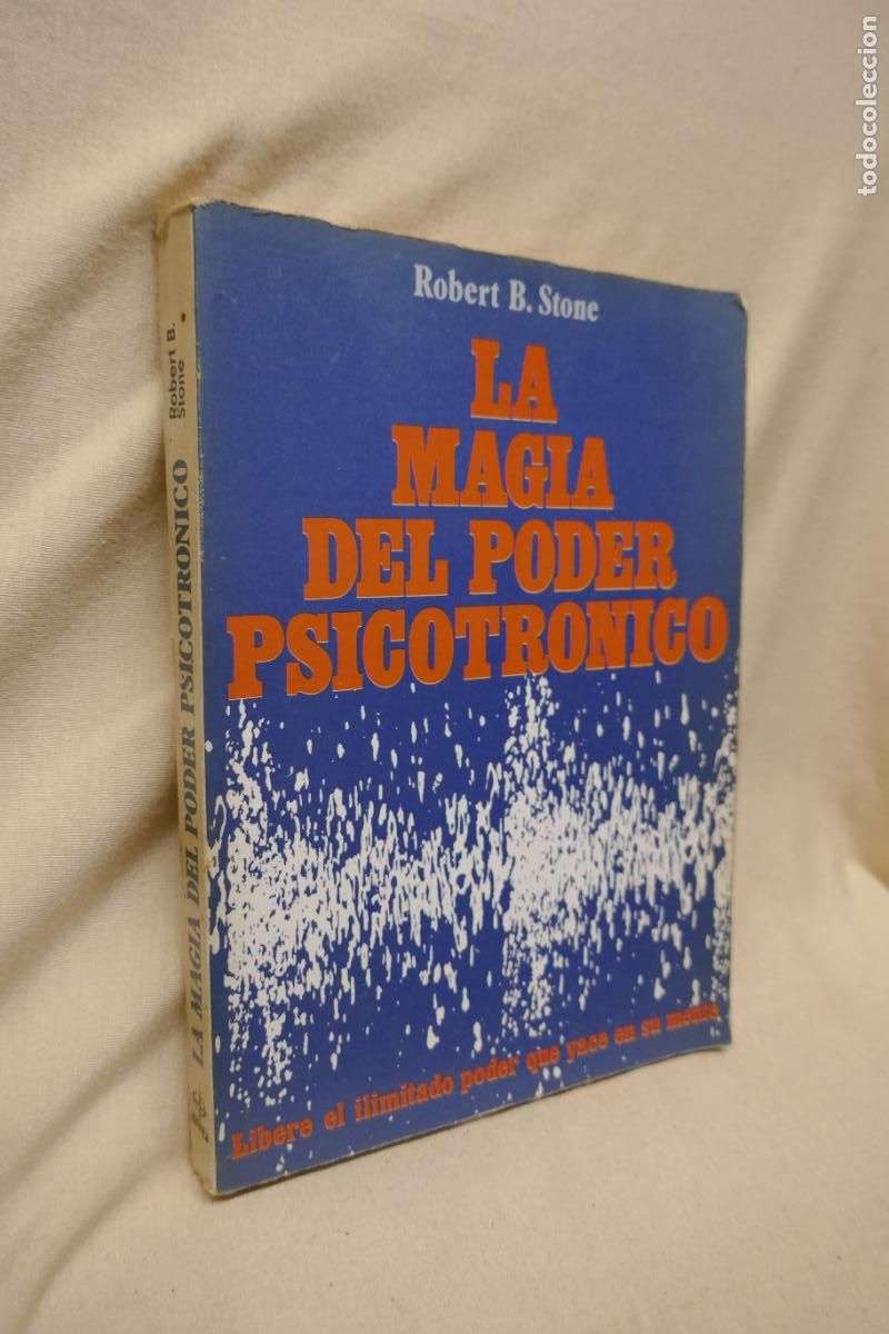 Libros de segunda mano: LA MAGIA DEL PODER PSICOT&Oacute;NICO / ROBERT B. STONE - Foto 2
