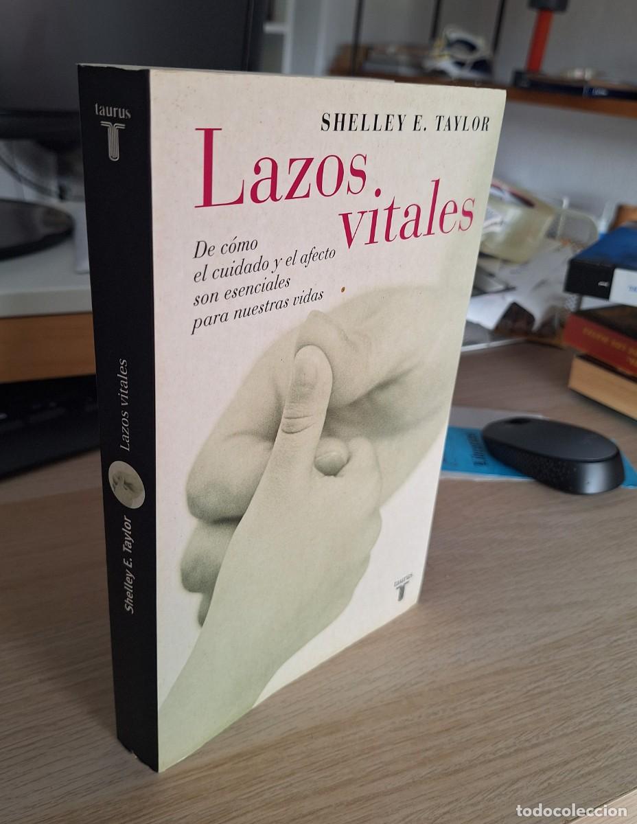 Libros de segunda mano: LAZOS VITALES - TAYLOR, SHELLEY E. - Foto 1