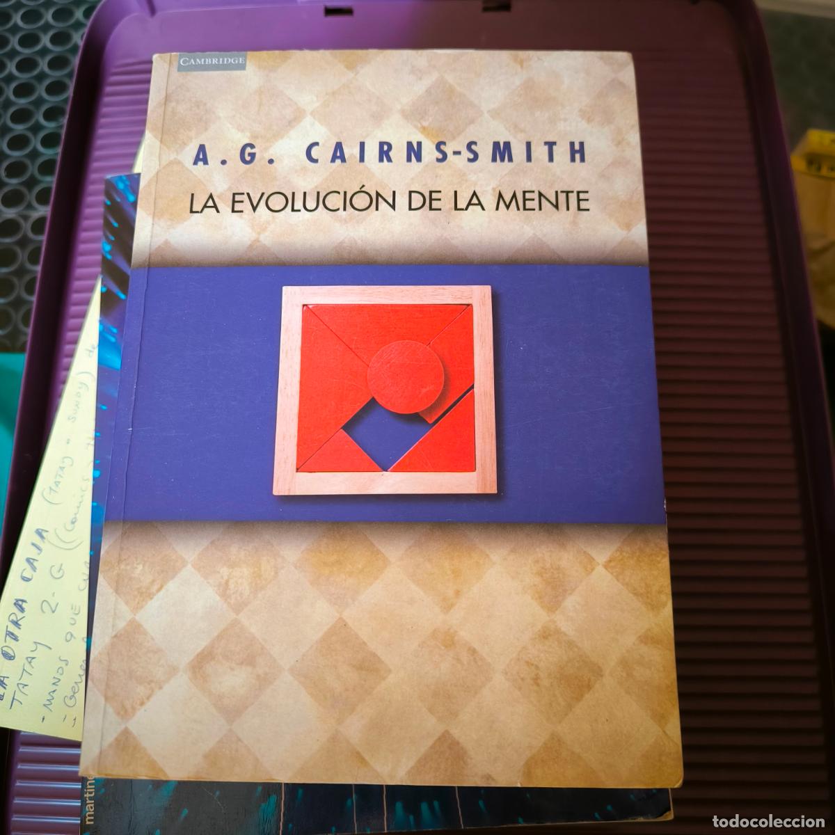 Libros de segunda mano: LA EVOLUCI&Oacute;N DE LA MENTE - A.G.CAIRNS SMITH - 2000 / MADRID - Foto 2