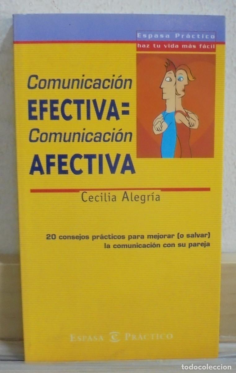 Libros de segunda mano: Comunicaci&oacute;n efectiva = Comunicaci&oacute;n afectiva. Cecilia Alegr&iacute;a - Foto 1
