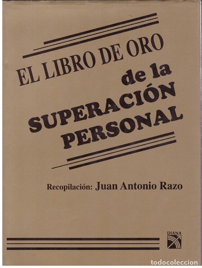 Libros de segunda mano: EL LIBRO DE ORO DE LA SUPERACION PERSONAL - Foto 1