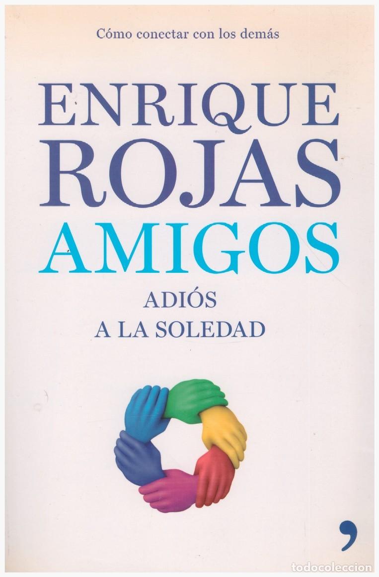 Gebrauchte B&uuml;cher: AMIGOS - Rojas, Enrique - Ediciones Temas de Hoy - 2009