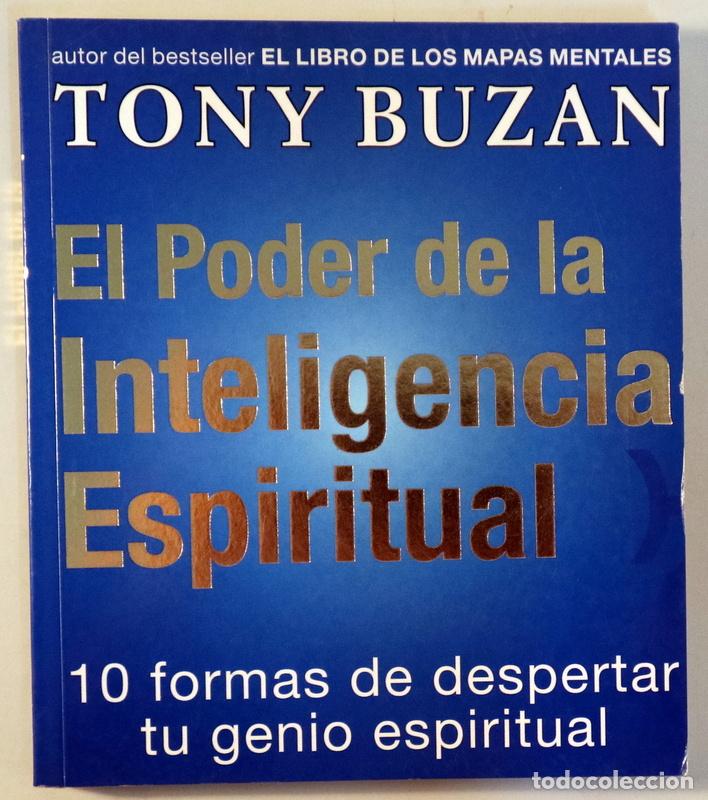 Libros de segunda mano: BUZAN, Tony - EL PODER DE LA INTELIGENCIA ESPIRITUAL - Madrid 2003 - Foto 1