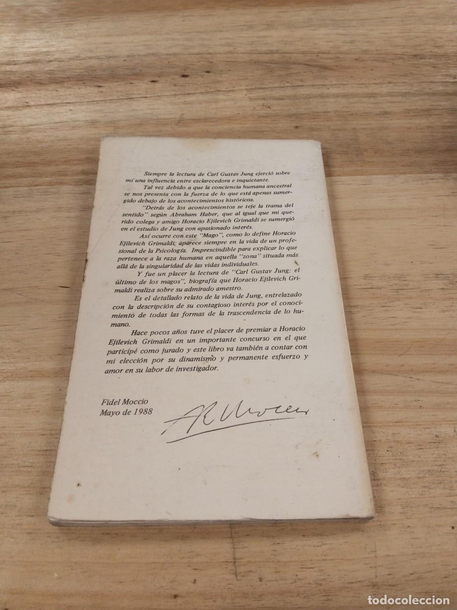 Libros de segunda mano: C. G. Jung - El &Uacute;ltimo de los Magos - Horacio Ejilevich Grimaldi - Foto 2