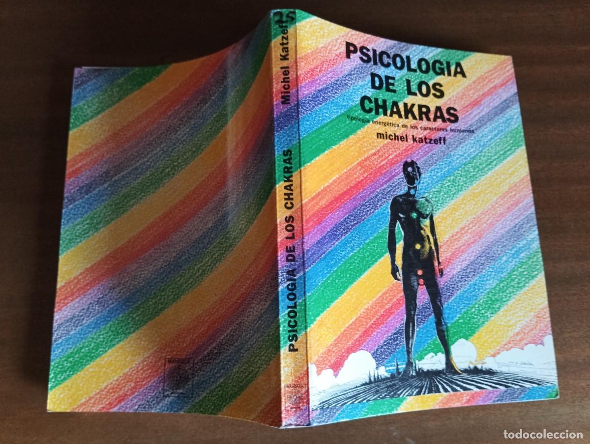 Libros de segunda mano: PSICOLOGIA DE LOS CHAKRAS.-MICHEL KATZEFF. - Foto 2