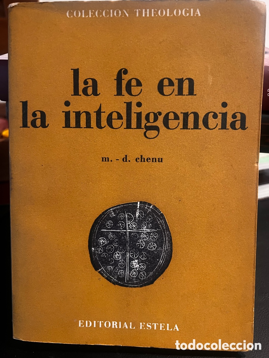 Libros de segunda mano: La fe en la inteligencia. M. D. Chenu - Foto 1
