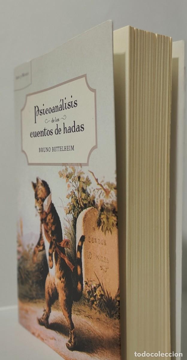 Libros de segunda mano: PSICOAN&Aacute;LISIS DE LOS CUENTOS DE HADAS - BRUNO BETTELHEIM - Foto 3