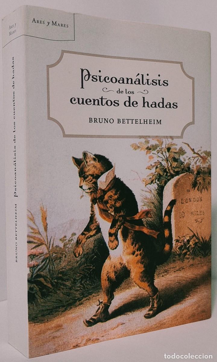 Libros de segunda mano: PSICOAN&Aacute;LISIS DE LOS CUENTOS DE HADAS - BRUNO BETTELHEIM - Foto 2