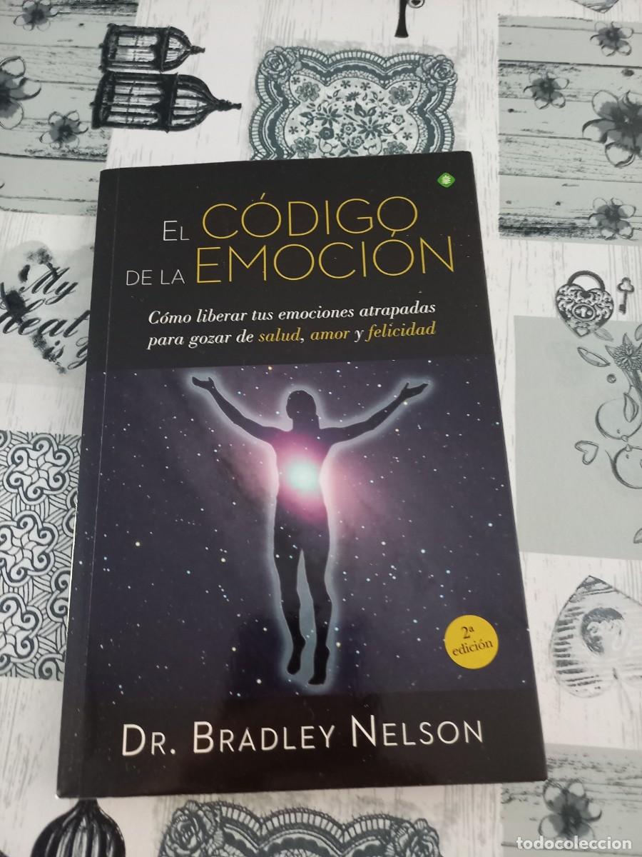 Libros de segunda mano: CODIGO DE LA EMOCION EL - DR. BRADLEY NELSON - AUTOAYUDA - Foto 1