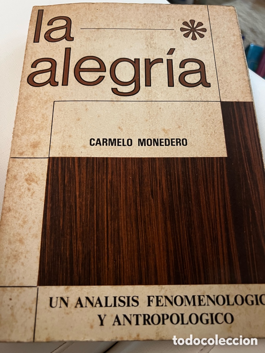 Libros de segunda mano: La Alegr&iacute;a. Carmelo Monedero. - Foto 1
