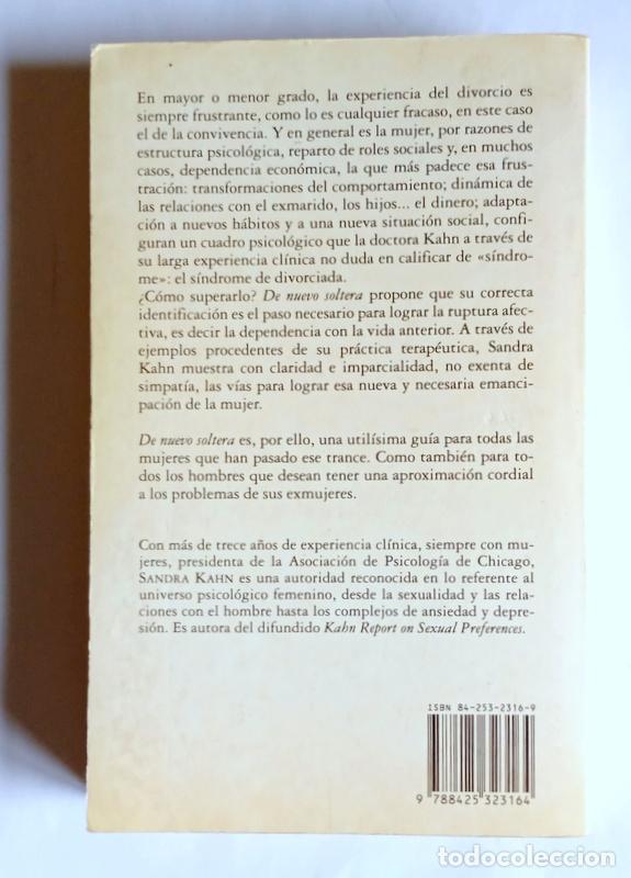 Libros de segunda mano: DE NUEVO SOLTERA - COMO SUPERAR EL SINDROME DE DIVORCIADA - SANDRA KAHN - Foto 4