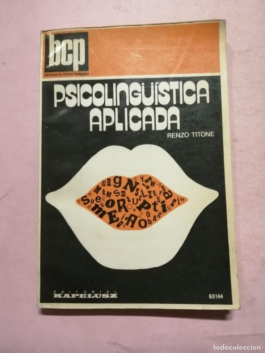 Libros de segunda mano: PSICOLING&Uuml;ISTICA APLICADA (RENZO TITONE) - Foto 1