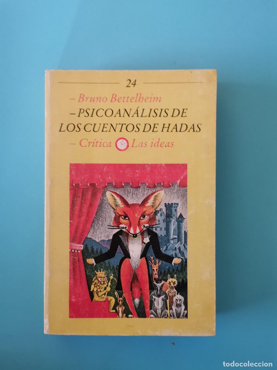 Libros de segunda mano: Psicoan&aacute;lisis de los cuentos de hadas. Bruno Bettelheim - Foto 1