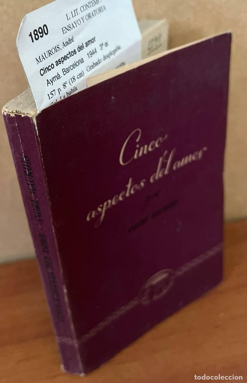 Libros de segunda mano: MAUROIS, Andr&eacute; - Cinco aspectos del amor - Foto 1