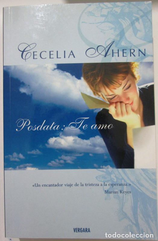 Libros de segunda mano: AHERN, Cecelia - POSDATA: TE AMO - Foto 1