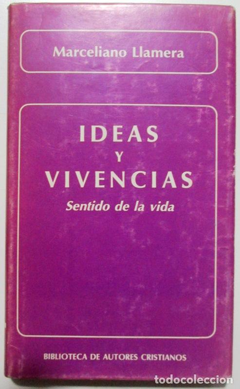 Gebrauchte B&uuml;cher: LLAMERA, Marceliano. - IDEAS Y VIVENCIAS. Sentido de la vida.