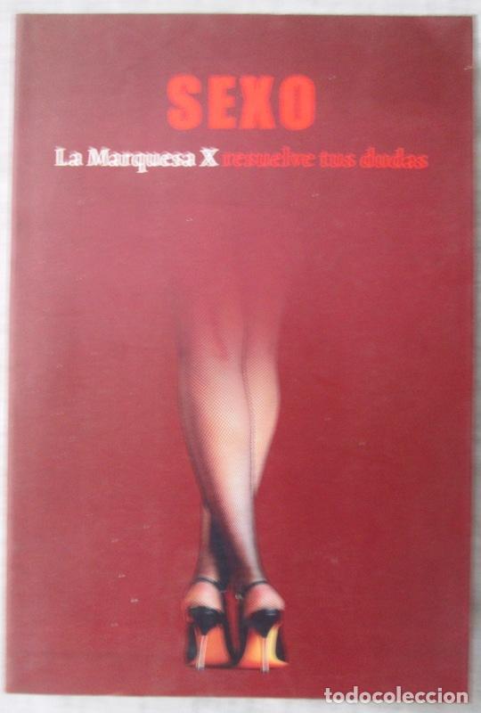 Gebrauchte B&uuml;cher: MARQUESA X - SEXO. La marquesa X resuelve tus dudas