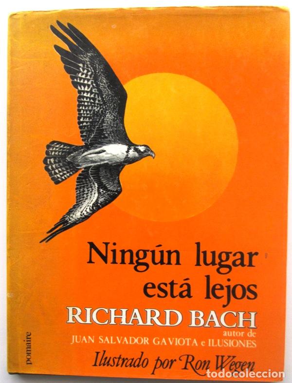 Gebrauchte B&uuml;cher: BACH, Richard - NNGUN LUGAR ESTA LEJOS