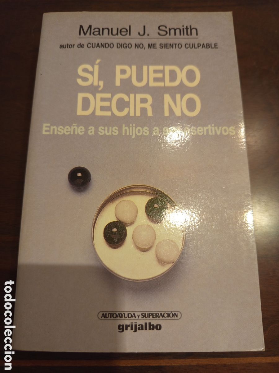 Libros de segunda mano: SI, PUEDO DECIR NO (MANUEL J. SMITH) - Foto 1