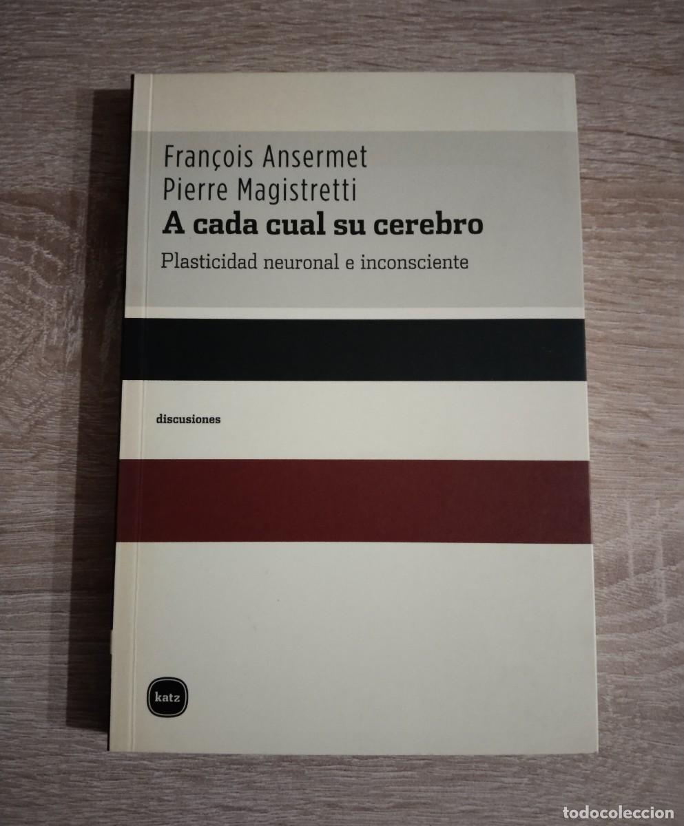 Libros de segunda mano: A CADA CUAL SU CEREBRO- PLASTICIDAD NEURONAL E INCONSCIENTE - Foto 1