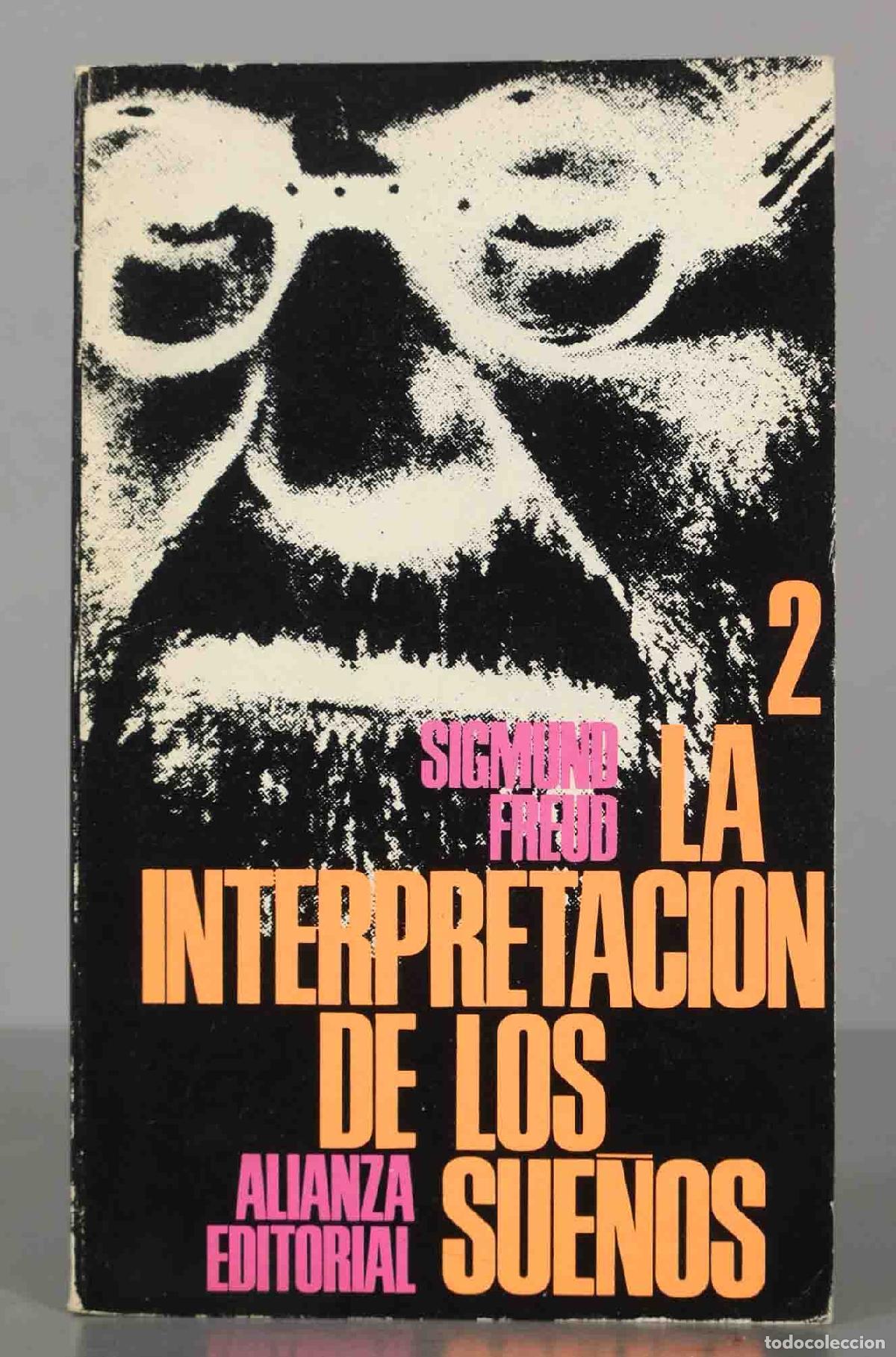 Libros de segunda mano: LA INTERPRETACION DE LOS SUE&Ntilde;OS. FREUD. TOMO 2. - Foto 1