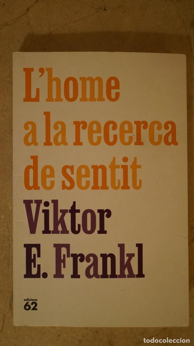 Libros de segunda mano: Lhome a la recerca de sentit - Viktor E. Frankl - Foto 1