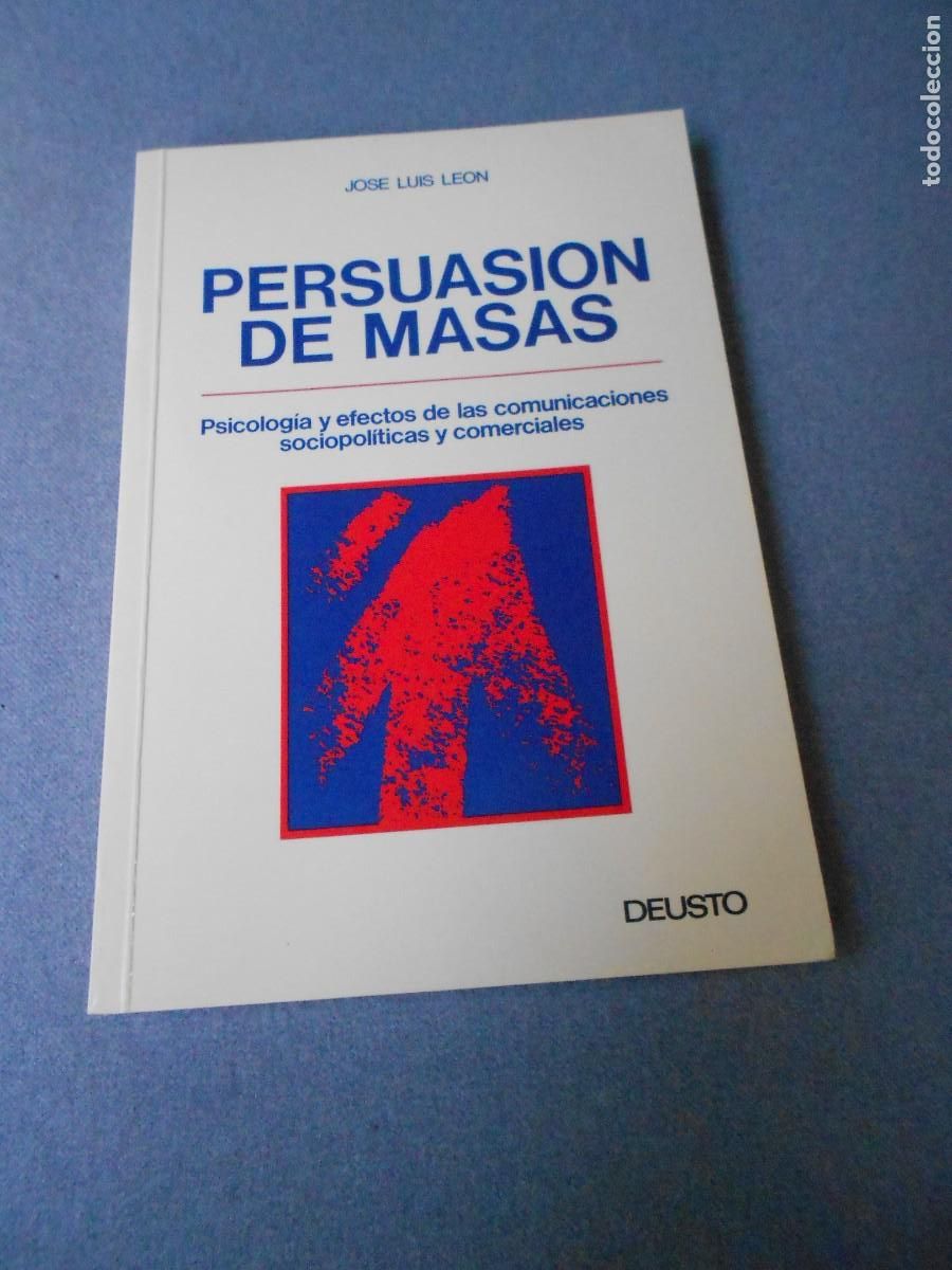 Libros de segunda mano: PERSUASION DE MASAS. JOSE LUIS LEON. - Foto 1